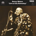 Waters,benny - Live At The Pawnshop - Super Audio CD