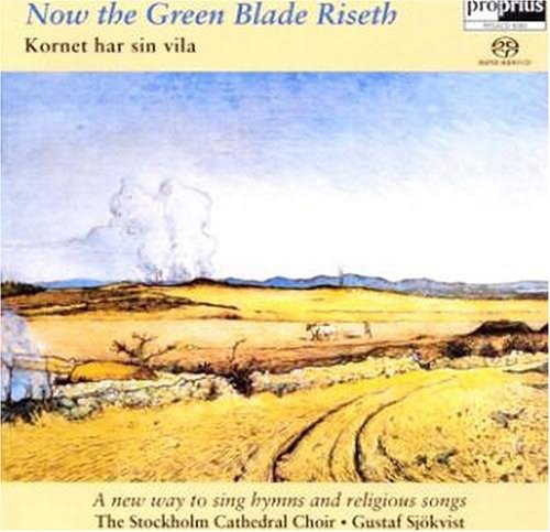 Kornet Har Sin Vila - Now The Green Blade Riseth - Super Audio CD