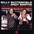 Butterfield,billy - Take Me To The Land Of Jazz - Music CD