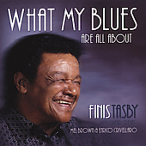 Tasby,finis - What My Blues Are All About - Music CD