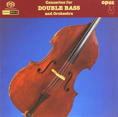 Fredin,thorvald & Oskarshamn - Ensemble: Concertos For Double Bass & Orchestra - Super Audio CD