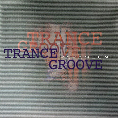 Trance Groove - Paramount - Music CD