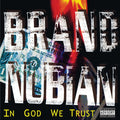 Brand Nubian - In God We Trust - Vinyl Record