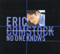 Comstock,eric - No One Knows - Music CD