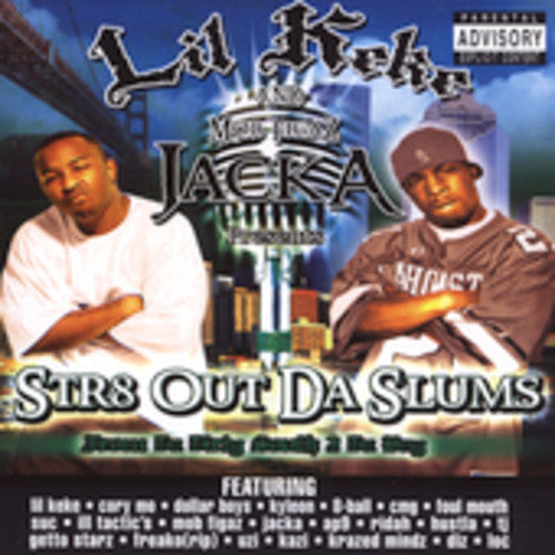 Lil Keke & Mob Figaz Jacka - Str8 Out Da Slums - Music CD