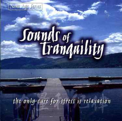 Sounds Of Tranquility - Sounds Of Tranquility - Music CD