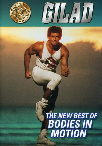 Gilad: New Best Of Bodies In Motion - Gilad: New Best Of Bodies In Motion - DVD