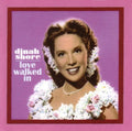 Shore,dinah - Love Walked In - Music CD