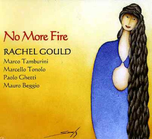 Gould,rachel - No More Fire - Music CD