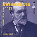 Rheinberger / Innig - Complete Organ Works 12 - Music CD