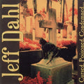 Dahl,jeff - Cursed Poisoned Condemned - Music CD