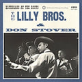 Lilly Brothers / Stover,don - Bluegrass At The Roots - Music CD