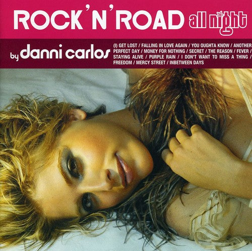 Carlos,danni - Rock N Road All Night - Music CD