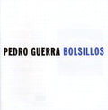 Guerra,pedro - Bolsillos - Music CD