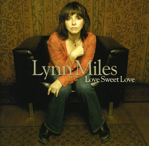 Miles,lynn - Love Sweet Love - Music CD