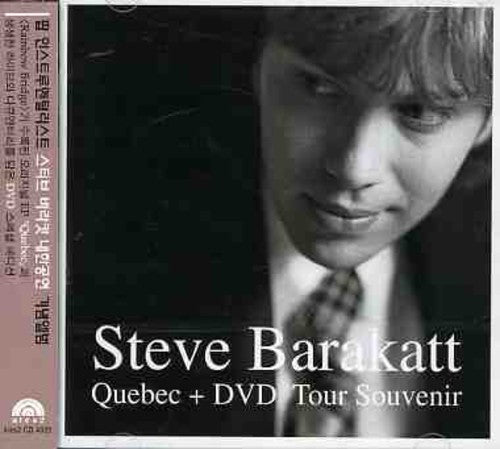 Barakatt,steve - Quebec/dvd Tour Souvenir - Music CD