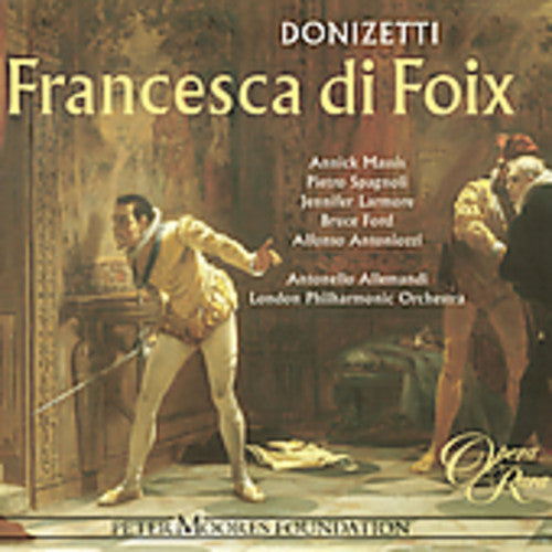 Donizetti / Massis / Spagnoli / Ford / Allemandi - Francesca Di Foix - Music CD