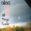 Alias - All Things Fixable - Music CD