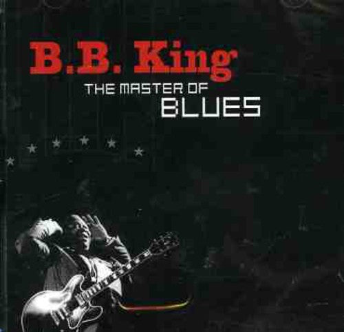 King,b.b. - Master Of Blues - Music CD