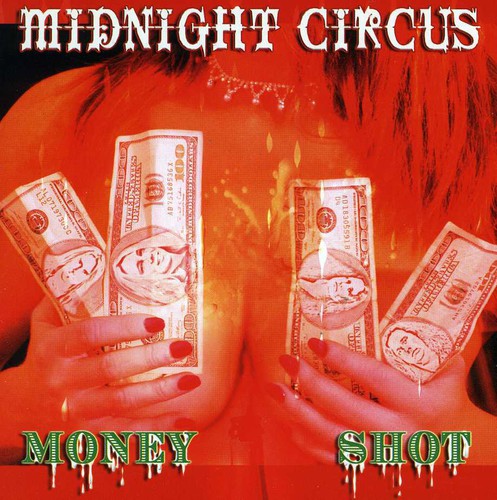 Midnight Circus - Money Shot - Music CD