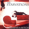 Starvations - Gravity's A Bitch - Music CD