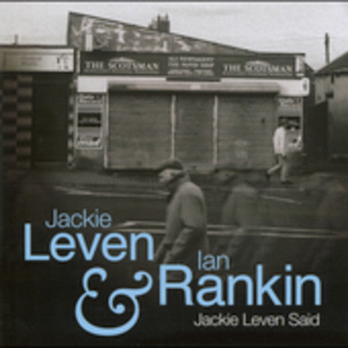 Rankin,ian & Leven,jackie - Jackie Leven Said - Music CD