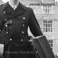 Raynard,james - Strange Histories - Music CD