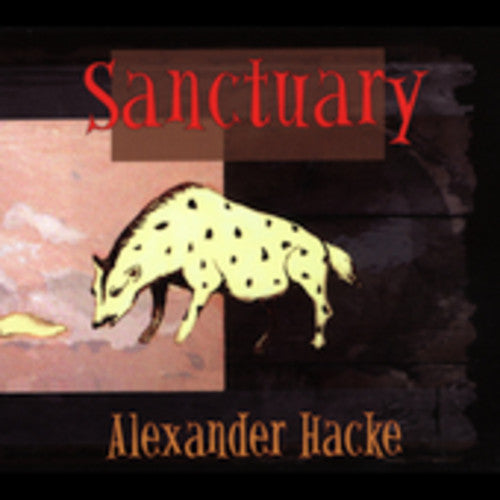 Hacke,alexander - Sanctuary - Music CD