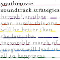 Youthmovie Soundtrack Strategies - Hurrah! Another Year Surely This One Will Be - Music CD