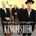 Windy City Strugglers - Kingfisher - Music CD