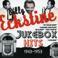 Eckstine,billy - Jukebox Hits 1943-1953 - Music CD