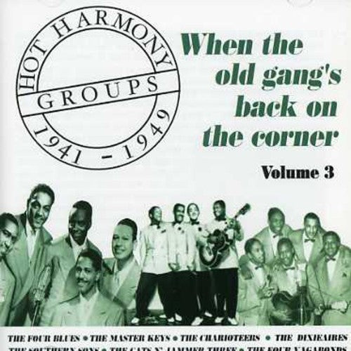 Hot Harmony 3: When The Old Gang's Back On / Var - Hot Harmony 3: When The Old Gang's Back On / Var - Music CD