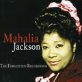 Jackson,mahalia - Forgotten Recordings - Music CD