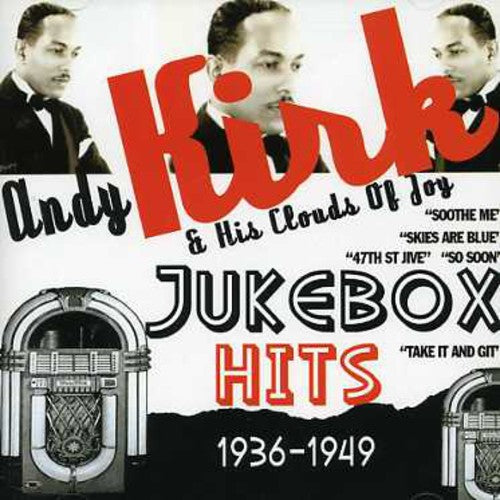 Kirk,andy & His Clouds Of Joy - Jukebox Hits 1936-1949 - Music CD