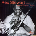 Stewart,rex / Welsh,alex Band - Rex Stewart With The Alex Welsh Band - Music CD