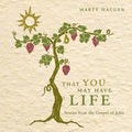 Haugen,marty - That You May Have Life - Music CD