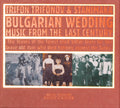 Trifonov,trifon / Stanimaka - Bulgarian Wedding Music From The Last Century - Music CD