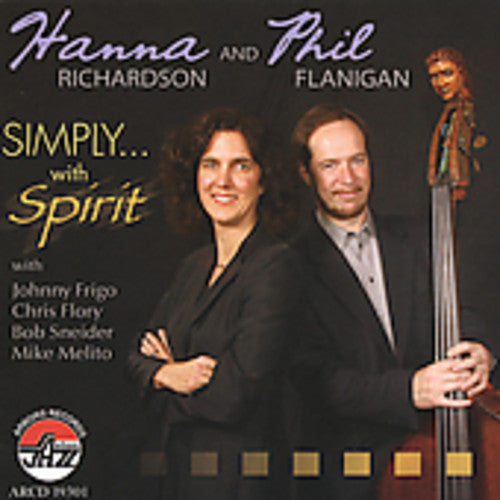 Richardson,hanna / Flanigan,phil - Simply With Spirit - Music CD