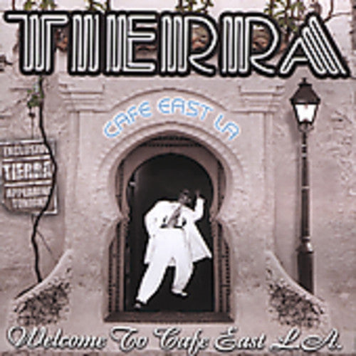 Tierra - Welcome To Cafe East La - Music CD