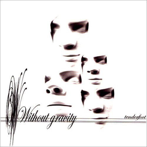 Without Gravity - Tenderfoot - Music CD