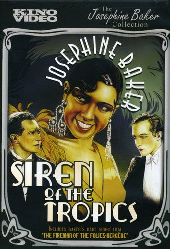 Josephine Baker Collection: Siren Of The Tropics - Josephine Baker Collection: Siren Of The Tropics - DVD