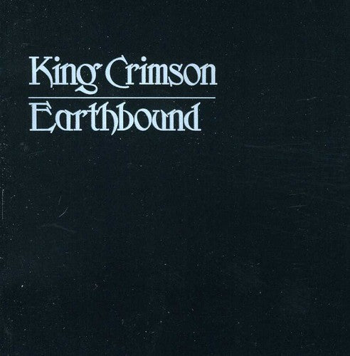 King Crimson - Earthbound - 30th Anniversary Edition Remastered - Music CD