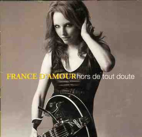 D'amour,france - Hors De Tout Doute - Music CD
