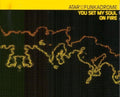 Atar 7 - You Set My Soul On Fire