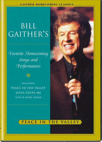 Gaither,bill & Gloria / Homecoming Friends - Peace In The Valley - DVD
