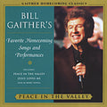 Gaither,bill & Gloria / Homecoming Friends - Peace In The Valley - Music CD
