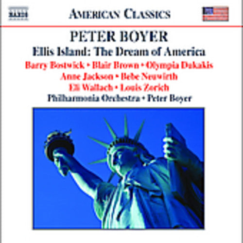 Boyer / Bostwick / Dukakis / Jackson / Neuwirth - Ellis Island: The Dream Of America - Music CD