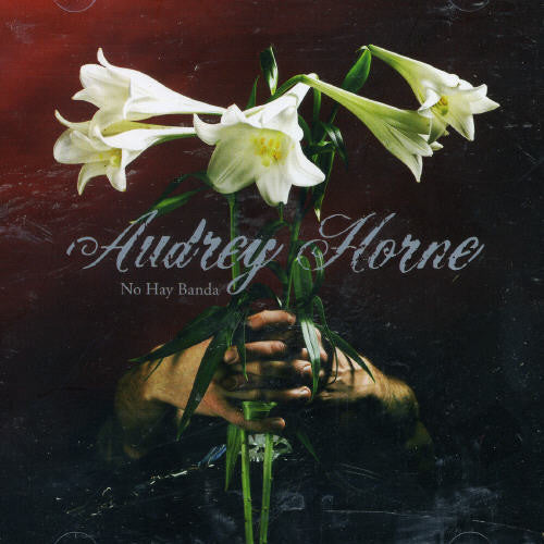 Audrey,horne - No Hay Banda - Music CD