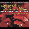 Chicago Blues Harmonica Project - Diamonds In The Rough - Music CD