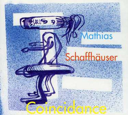 Schaffhauser,mathias - Coincidance - Music CD